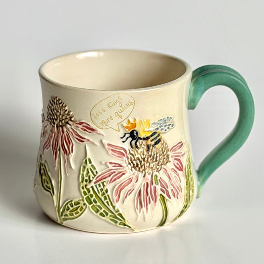 Botanical Mug: Coneflower & Bumblebee, "less kings, more queens" #4172